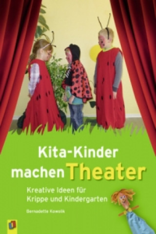Carte Kita-Kinder machen Theater Bernadette Kowolik
