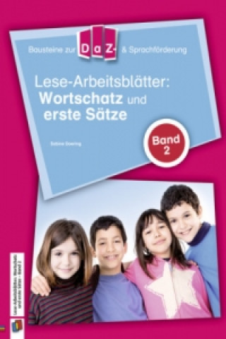 Книга Lese-Arbeitsblätter: Wortschatz und erste Sätze. Bd.2 Sabine Doering
