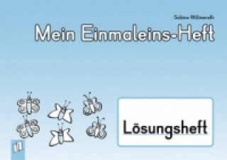 Kniha Mein Einmaleins-Heft - Lösungsheft Sabine Willmeroth