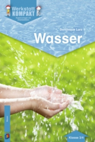 Könyv Wasser - Klasse 3/4 Dominique Lurz