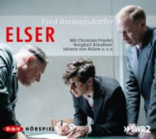 Аудио Elser, 2 Audio-CDs Fred Breinersdorfer