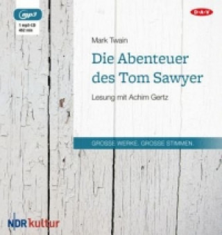 Hanganyagok Die Abenteuer des Tom Sawyer, 1 Audio-CD, 1 MP3 Mark Twain