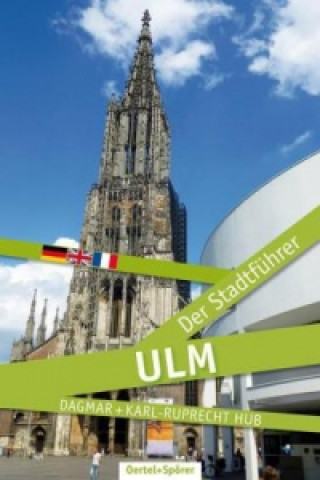 Carte Ulm - Der Stadtführer Dagmar Hub