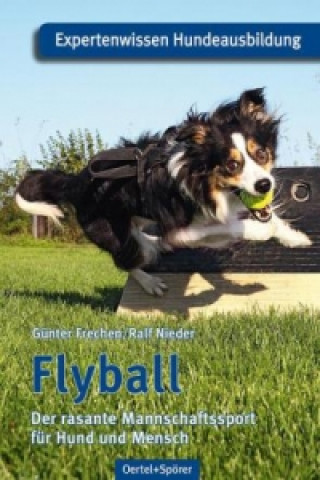 Kniha Flyball Günter Frechen