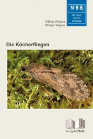 Buch Die Köcherfliegen Wilfried Wichard