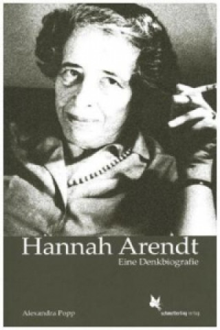 Könyv Hannah Arendt Alexandra Popp