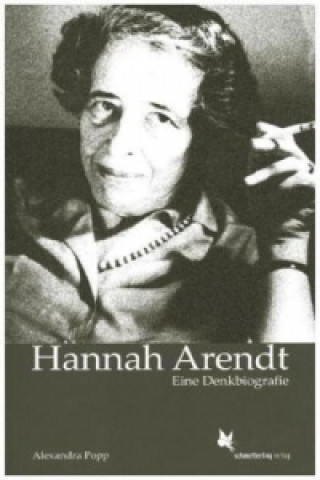 Kniha Hannah Arendt Alexandra Popp