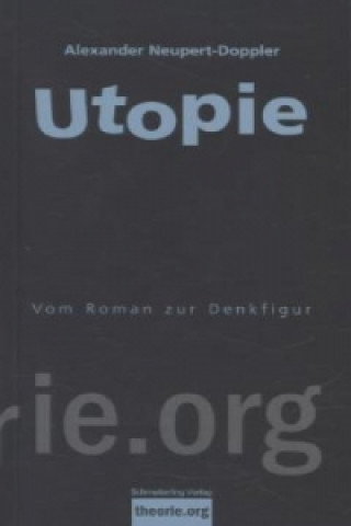 Kniha Utopie Alexander Neupert-Doppler