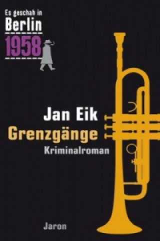 Kniha Grenzgänge Jan Eik