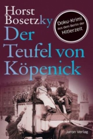 Buch Der Teufel von Köpenick Horst Bosetzky