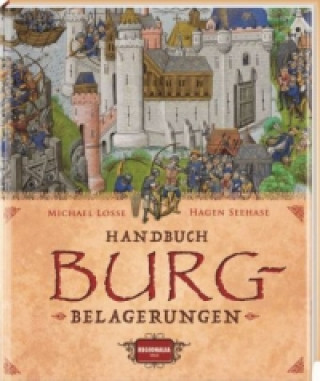 Kniha Handbuch Burgbelagerungen Ofaf Wagener