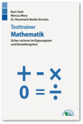 Kniha Testtrainer Mathematik Kurt Guth