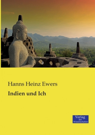 Buch Indien und Ich Hanns Heinz Ewers