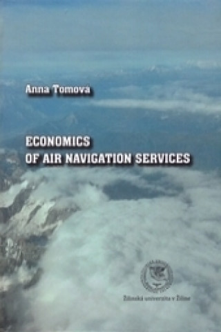 Książka Economics of air navigation services Anna Tomová