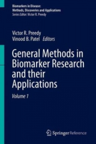 Kniha General Methods in Biomarker Research and their Applications, m. 1 Buch, m. 1 E-Book, 3 Teile Victor R. Preedy