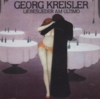 Audio Liebeslieder am Ultimo, 1 Audio-CD Georg Kreisler