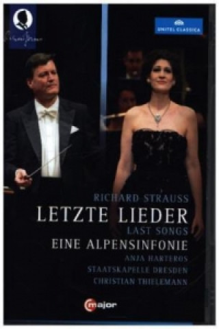 Video Strauss: Letzte Lieder/Eine Alpensinfonie - Rihm: Ernster Gesang, 1 DVD Harteros/Thielemann/SD
