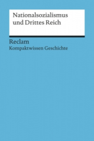 Kniha Nationalsozialismus und Drittes Reich Volker Habermaier