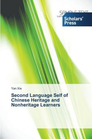 Carte Second Language Self of Chinese Heritage and Nonheritage Learners Xie Yan