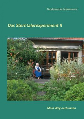 Książka Sterntalerexperiment II Heidemarie Schwermer