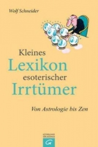 Carte Kleines Lexikon esoterischer Irrtümer Schneider Wolf