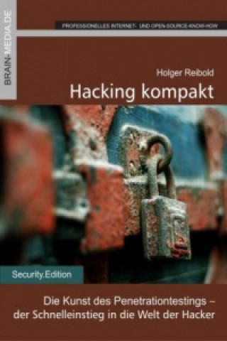 Kniha Hacking kompakt Holger Reibold
