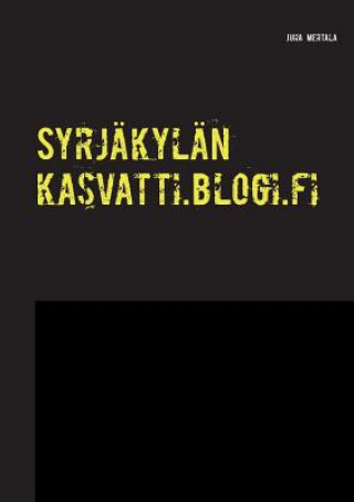 Carte Syrjakylan kasvatti.blogi.fi Juha Mertala