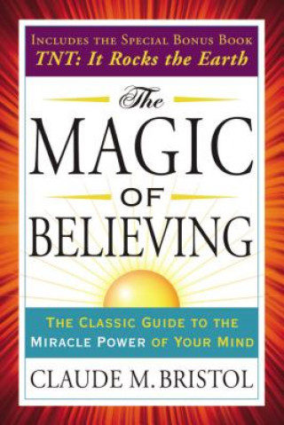 Książka The Magic of Believing Claude Bristol