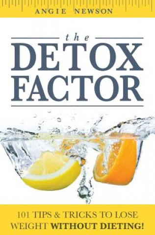 Knjiga Detox Factor Angie Newson