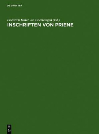 Libro Inschriften von Priene Friedrich Hiller Von Gaertringen