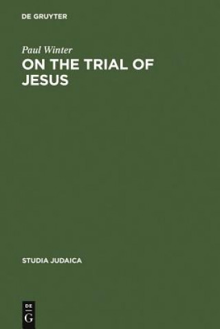 Knjiga On the Trial of Jesus Paul Winter