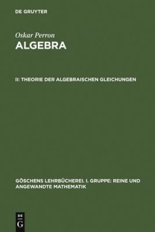 Carte Theorie der algebraischen Gleichungen Oskar Perron