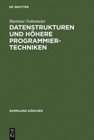 Книга Datenstrukturen Und Hoehere Programmiertechniken Hartmut Noltemeier