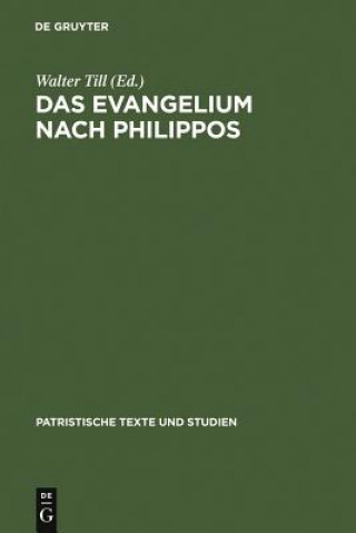 Kniha Evangelium nach Philippos Walter Till