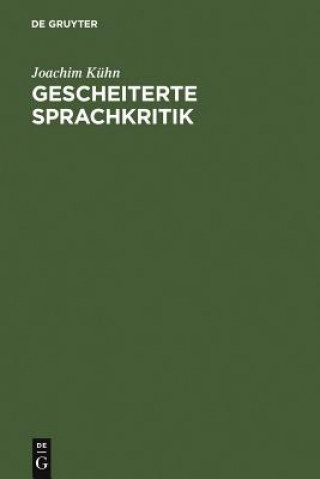 Knjiga Gescheiterte Sprachkritik Joachim Kuhn