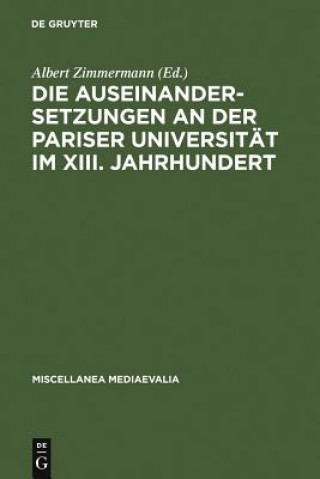 Książka Auseinandersetzungen an der Pariser Universitat im XIII. Jahrhundert Albert Zimmermann