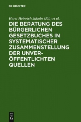 Kniha Materialien Zur Entstehungsgeschichte Des Bgb Horst Heinrich Jakobs