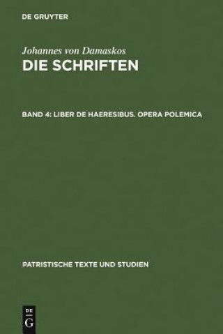 Carte Liber de haeresibus. Opera polemica Bonifatius Kotter