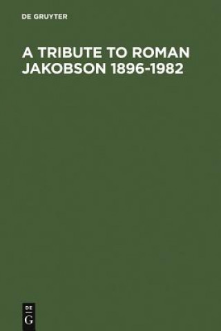 Książka Tribute to Roman Jakobson 1896-1982 Paul E. Gray