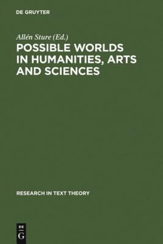 Kniha Possible Worlds in Humanities, Arts and Sciences Allén Sture