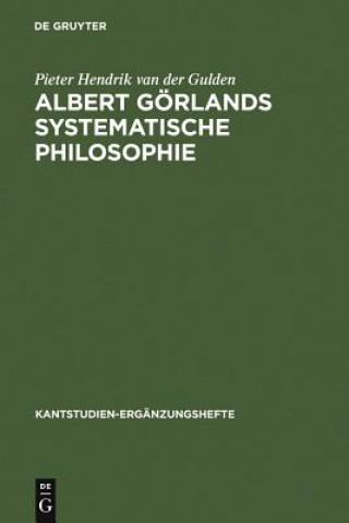 Carte Albert Goerlands Systematische Philosophie Pieter Hendrik Van Der Gulden