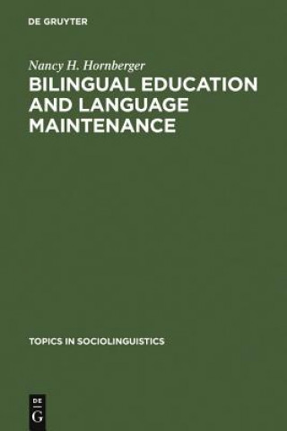 Book Bilingual Education and Language Maintenance Nancy H. Hornberger