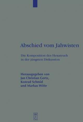 Libro Abschied vom Jahwisten Jan Christian Gertz