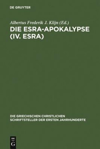 Kniha Die Esra-Apokalypse (IV. Esra) Albertus Frederik J. Klijn