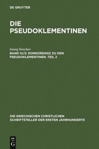 Book Konkordanz Zu Den Pseudoklementinen, Teil 2 Georg Strecker