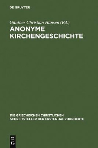 Kniha Anonyme Kirchengeschichte Günther Christian Hansen