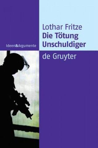 Knjiga Die Toetung Unschuldiger Lothar Fritze