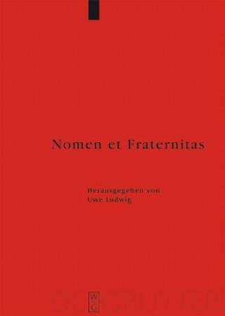 Книга Nomen et Fraternitas Uwe Ludwig