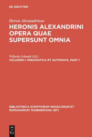 Könyv Pneumatica Et Automata Heron Alexandrinus