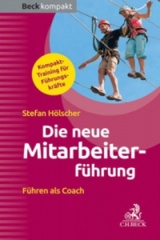 Könyv Die neue Mitarbeiterführung Stefan Hölscher